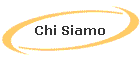 Chi Siamo